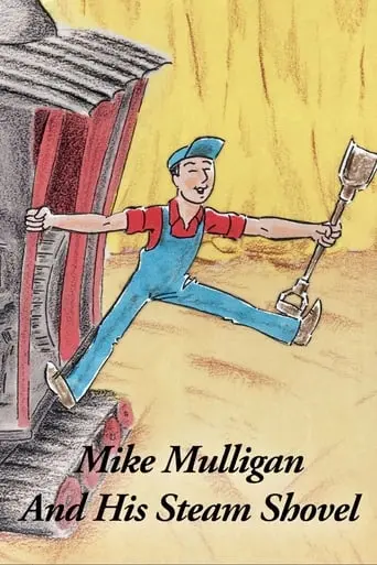 Mike Mulligan And His Steam Shovel (1990)