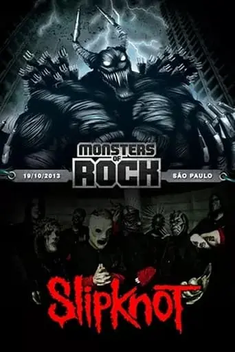 Slipknot: Monsters Of Rock 2013 (2013)