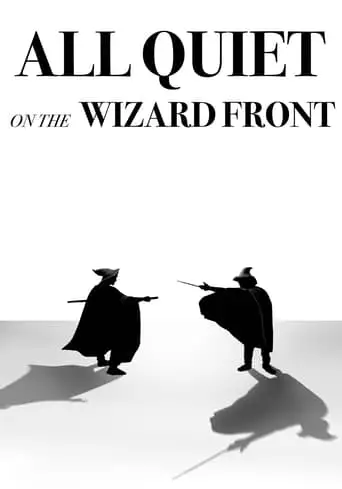 All Quiet On The Wizard Front (2024)