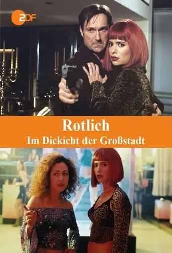 Rotlicht - Im Dickicht Der Grossstadt (2003)