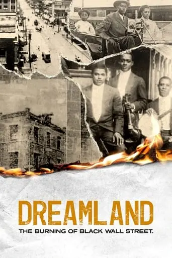 Dreamland: The Burning Of Black Wall Street (2021)