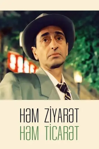 Ham Ziyarat, Ham Ticarat... (1995)