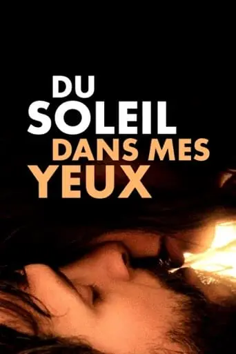 Du Soleil Dans Mes Yeux (2018)