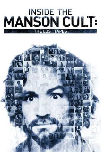 Inside The Manson Cult: The Lost Tapes (2018)