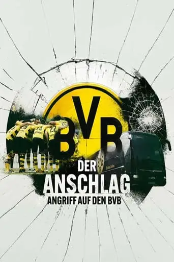 Der Anschlag - Angriff Auf Den BVB (2023)