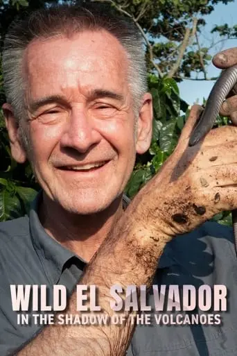 Wild El Salvador: In The Shadow Of The Volcanoes (2023)