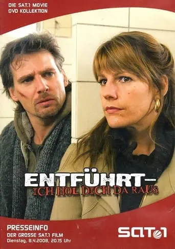 Entfuhrt - Ich Hol Dich Da Raus (2008)