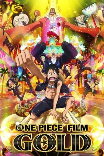 One Piece Film: Gold (2016)