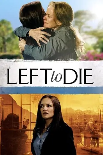 Left To Die (2012)