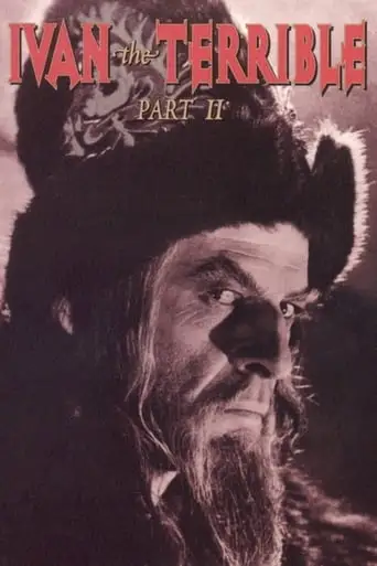 Ivan The Terrible, Part II: The Boyars' Plot (1958)