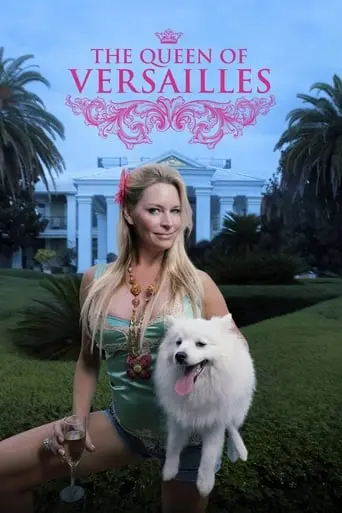 The Queen Of Versailles (2012)