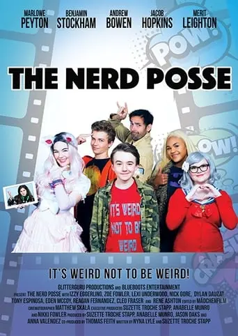 The Nerd Posse (2017)