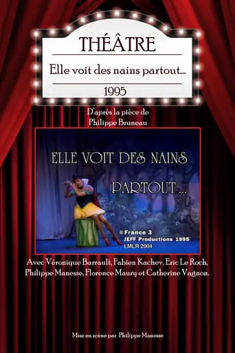 Elle Voit Des Nains Partout... (1995)