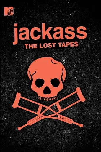 Jackass: The Lost Tapes (2009)