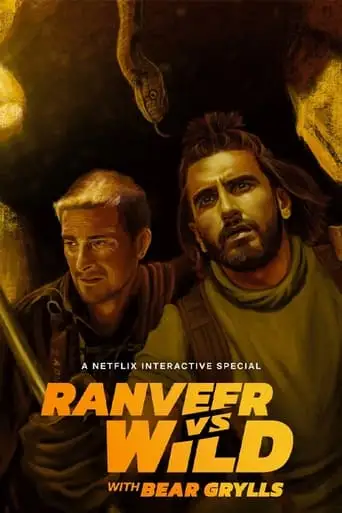 Ranveer Vs. Wild With Bear Grylls (2022)