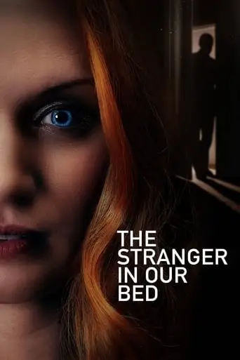 The Stranger In Our Bed (2022)