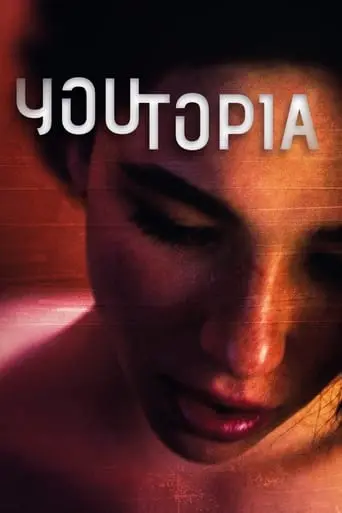 Youtopia (2018)