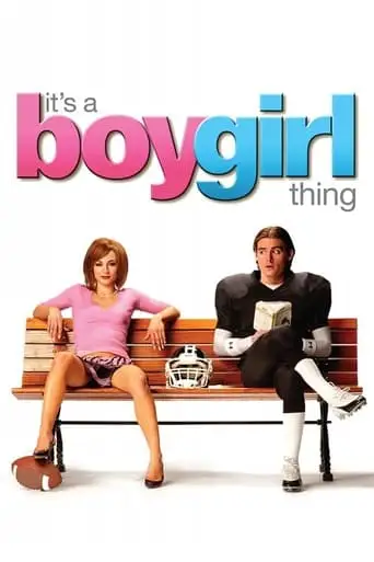 It's A Boy Girl Thing (2006)