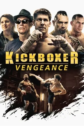 Kickboxer: Vengeance (2016)