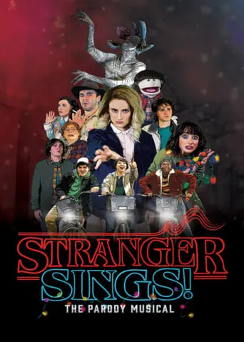 Stranger Sings: The Parody Musical (2024)