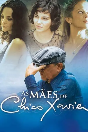 As Maes De Chico Xavier (2011)