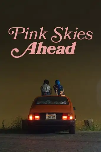 Pink Skies Ahead (2020)