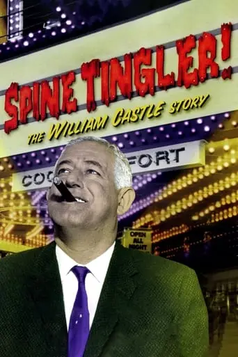 Spine Tingler! The William Castle Story (2007)