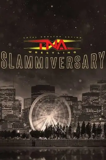 TNA Wrestling: Slammiversary (2024)