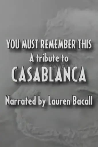 You Must Remember This: A Tribute To 'Casablanca' (1992)