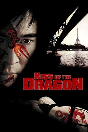 Kiss Of The Dragon (2001)