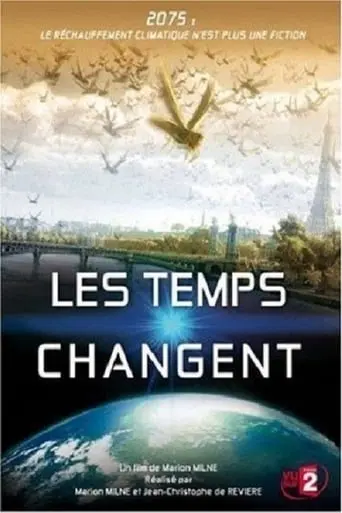 Changing Climates, Changing Times (2009)