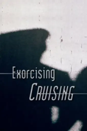 Exorcising Cruising (2007)