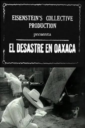 La Destruccion De Oaxaca (1931)