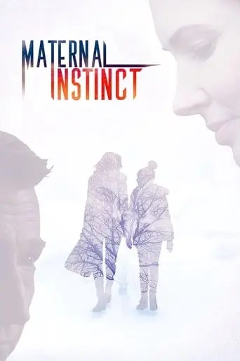 Maternal Instinct (2017)