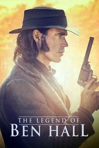 The Legend Of Ben Hall (2016)