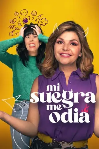 Mi Suegra Me Odia (2022)