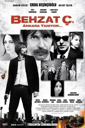 Behzat C: Ankara Is On Fire (2013)