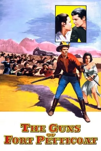 The Guns Of Fort Petticoat (1957)