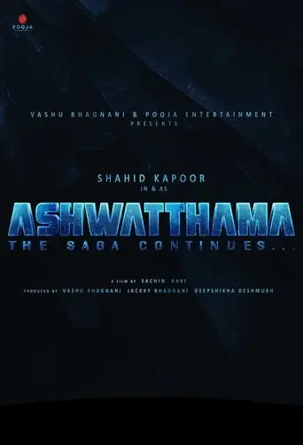 Ashwatthama: The Saga Continues (2024)