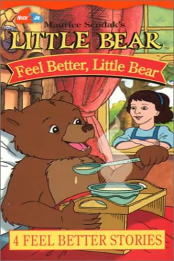 Maurice Sendak's Little Bear: Feel Better, Little Bear (2003)