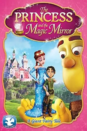 The Princess And The Magic Mirror (2014)