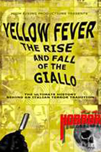 Yellow Fever: The Rise And Fall Of The Giallo (2016)