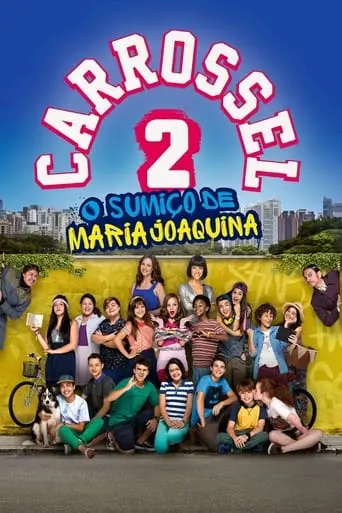 Carrossel 2: O Sumico De Maria Joaquina (2016)