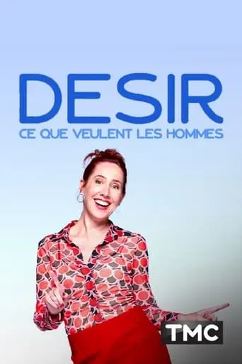 Desir : Ce Que Veulent Les Hommes (2022)