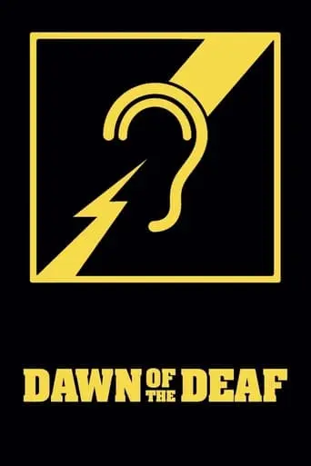 Dawn Of The Deaf (2016)