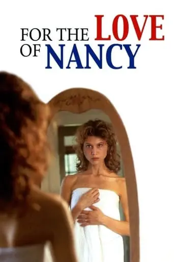 For The Love Of Nancy (1994)