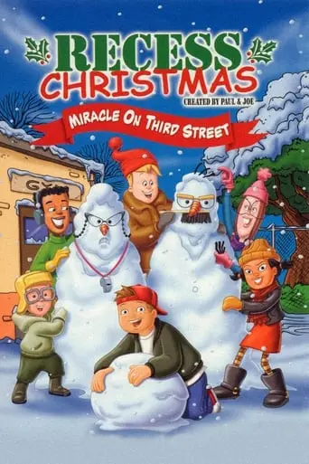 Recess Christmas: Miracle On Third Street (2001)