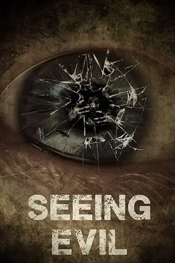 Seeing Evil (2019)