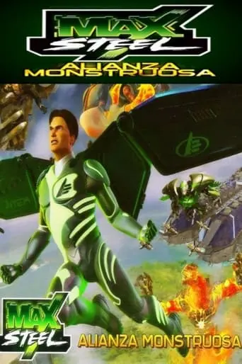 Max Steel: Monstrous Alliance (2012)