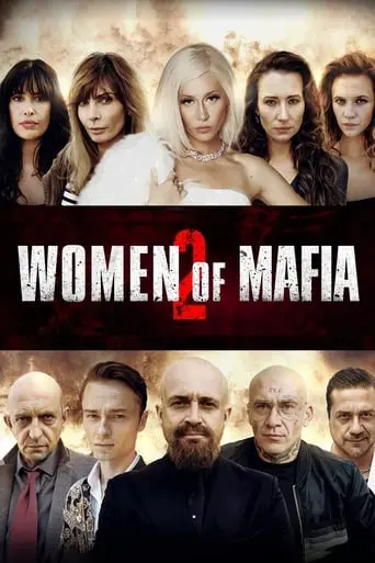 Women Of Mafia 2 (2019)